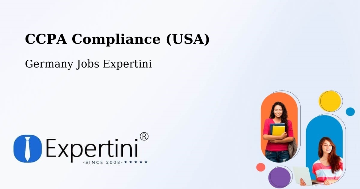 CCPA Compliance (USA) - Germany Jobs Expertini