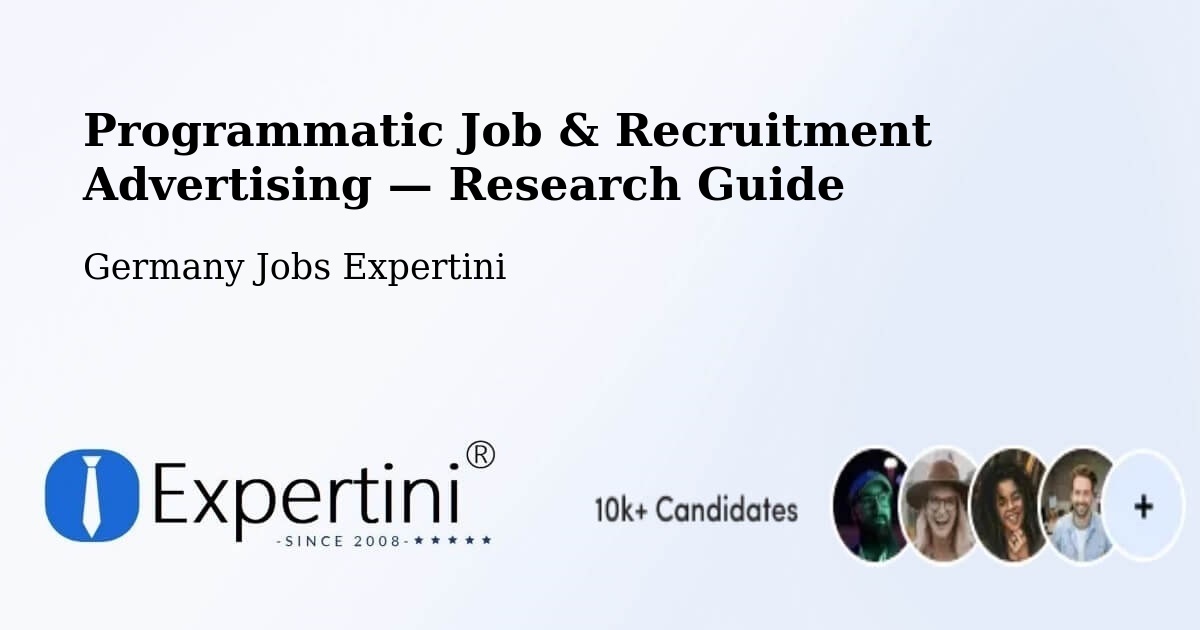 Programmatic Job & Recruitment Advertising — Research Guide – Bolanden