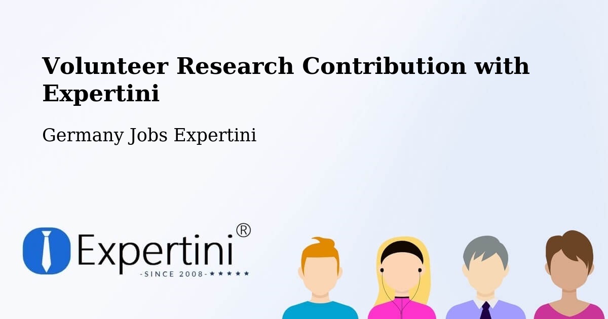 Volunteer Research Contribution Program – Bolanden - Germany Jobs Expertini